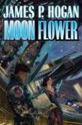 Moon Flower by James P. Hogan