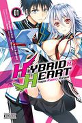 Hybrid x Heart Magias Academy Ataraxia Manga, Vol. 1 (Hybrid x Heart Magias Academy Ataraxia #1) by Riku Ayakawa