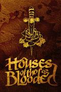 Houses Of The Blooded by John Wick