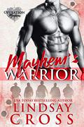 Mayhem's Warrior by Lindsay Cross