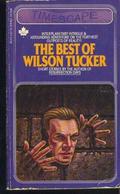 The Best of Wilson Tucker by Wilson Tucker