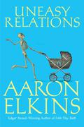 Uneasy Relations (Gideon Oliver #15) by Aaron Elkins
