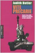 Precarious Life: The Powers of Mourning and Violence by Judith Butler