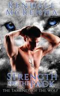 Strength of the Pack by Kendall McKenna