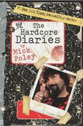 The Hardcore Diaries by Mick Foley