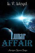 Lunar Affair by L.V. Lloyd