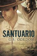 Santuario by G.B. Gordon