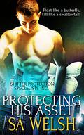 Protecting His Asset (Shifter Protection Specialists Inc. #2) by S.A. Welsh