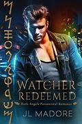 Watcher Redeemed by J.L. Madore