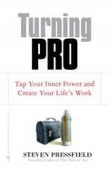 Turning Pro by Steven Pressfield