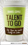 The Little Book of Talent: 52 Tips for Improving Your Skills by Daniel Coyle