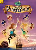 Tinker Bell and the Pirate Fairy (Disney Fairies Graphic Novel #16) by Tea Orsi