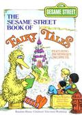The Sesame Street Book of Fairy Tales by David Korr