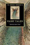 The Cambridge Companion to Fairy Tales by Maria Tatar