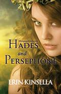 Olympian Confessions: Hades & Persephone by Erin Kinsella