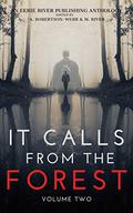 It Calls From The Forest: Volume Two by Galina Trefil
