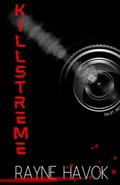 Killstreme by Rayne Havok