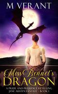 Miss Bennet's Dragon by M. Verant
