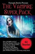 Fantastic Stories Presents the Vampire Super Pack by Alledria Hurt