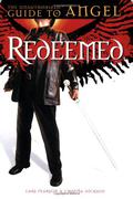 Redeemed: The Unauthorized Guide To Angel by Christa Dickson