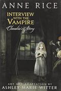 Interview with the Vampire: Claudia's Story by Ashley Marie Witter, Anne Rice