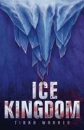 Ice Kingdom by Tiana Warner