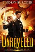 Unraveled by Lindsay Buroker