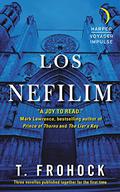 Los Nefilim (Los Nefilim #0.1-0.3) by T. Frohock