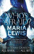 Who's Afraid? (Supernatural Sisters #1) by Maria Lewis