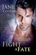 To Fight A Fate (Southern Sanctuary #11) by Jane Cousins