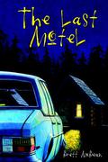 The Last Motel by Brett McBean