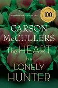 The Heart Is a Lonely Hunter by Carson McCullers