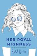 Her Royal Highness (Royals #2) by Rachel Hawkins