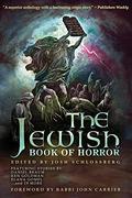 The Jewish Book of Horror by Daniel Braum