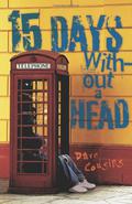 15 Days Without a Head by Dave Cousins