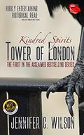 Kindred Spirits: Tower of London (Kindred Spirits #1) by Jennifer C. Wilson