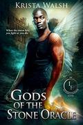 Gods of the Stone Oracle (The Invisible Entente #6) by Krista Walsh