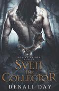 Sven the Collector (Dokiri Brides #0.5) by Denali Day