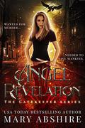 Angel Revelation (The Gatekeeper #1) by Mary Abshire
