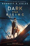 Dark Star Rising (Blackwood & Virtue #2) by Bennett R. Coles