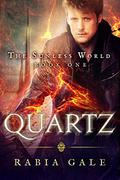 Quartz (The Sunless World #1) by Rabia Gale
