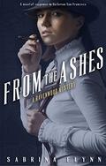 From the Ashes by Sabrina Flynn