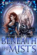 Beneath the Mists (Of Astral and Umbral #1) by Bonnie L. Price