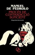 Procés de contradicció suficient by Antoni Munné-Jordà