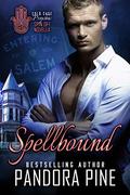 Spellbound by Pandora Pine