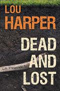 Dead and Lost (L.A. Paranormal #4) by Lou Harper