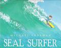 Seal Surfer by Michael Foreman