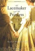 The Lacemaker and the Princess by Kimberly Brubaker Bradley