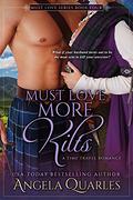 Must Love More Kilts (Must Love #4) by Angela Quarles
