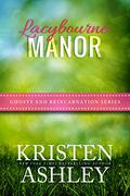 Lacybourne Manor by Kristen Ashley